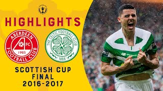 Celtic Secure Invincible Treble  Aberdeen 12 Celtic  Scottish Cup Final 201617 [upl. by Ahsets]