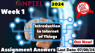 NPTEL IOT Week 1 Assignment Answers  July 2024 [upl. by Ricoriki]