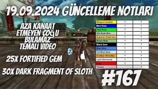 19092024 GÜNCELLEME NOTLARI  25x FORTİFİED GEM  30x DARK FRAGMENT OF SLOTH knightonline 167 [upl. by Annoiek507]