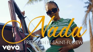 Freeman HKD  Nadah Official Video ft SaintFloew [upl. by Antipus878]