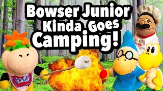 SML Movie Bowser Junior Kinda Goes Camping REUPLOADED [upl. by Ehtiaf]