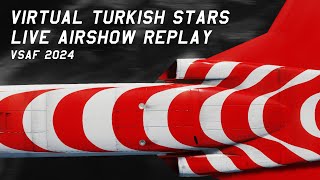 Virtual Turkish Stars Live Airshow  VSAF 2024 DCS World [upl. by Eltsyrhc]