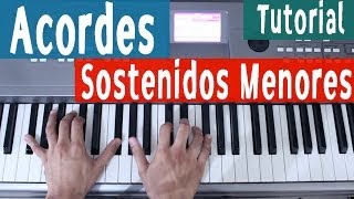 ¿Cómo tocar Acordes En El Piano Acordes Sostenidos Menores By Juan Diego Arenas [upl. by Peacock]