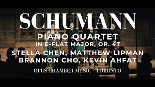 SCHUMANN Piano Quartet  OPUS Chamber Music – Toronto  Chen Lipman Cho Ahfat [upl. by Atsillac800]