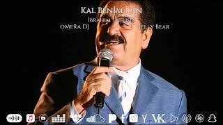 oMeRa DJ amp JellyBearMusic ft İbrahim Tatlıses  Kal Benim İçin Hip Hop Edition Remix [upl. by Glenda]