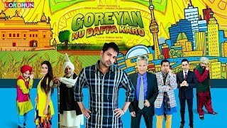 Superhit Punjabi Film  Goreyan Nu Daffa Karo  Amrinder Gill  Punjabi Movies  Punjabi Films [upl. by Sundin594]