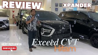 REVIEW SINGKAT NEW XPANDER TYPE EXCEED CVT WARNA HITAM TAHUN 2024 [upl. by Jagir]