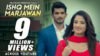 Ishq Mein Marjawan  Full Title Track Original  HD Music Video  Full Episode  October 2017 [upl. by Asiram]