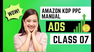 How to Run Amazon KDP PPC Manual Ads Broad Phrase Exact [upl. by Narine]