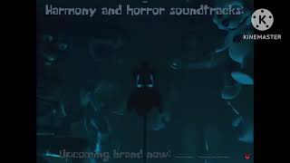 Harmony and horror soundtracks upcoming brand new [upl. by Reema719]