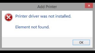 Druckertreiber wurde nicht installiert – Element nicht gefunden [upl. by Tilla393]