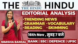 The Hindu Editorial Analysis 16th November2023 Vocab Grammar Reading Skimming  Nimisha Bansal [upl. by Baudoin]