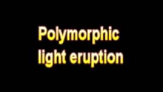 What Is The Definition Of Polymorphic light eruption Medical School Terminology Dictionary [upl. by Anekahs]