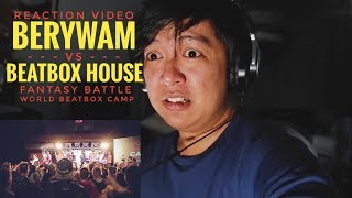 REACTION  BERYWAM vs BEATBOX HOUSE  Fantasy Battle  World Beatbox Camp [upl. by Harrison]