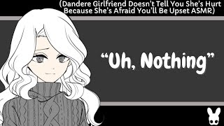 Uh Nothing Dandere Girlfriend ASMR [upl. by Enoid]