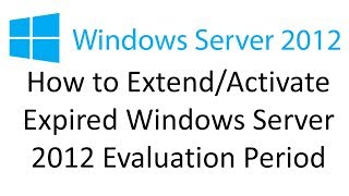 How to Activate Expired Server 2012 [upl. by Netloc470]