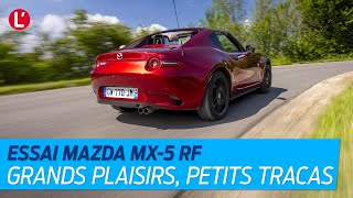 Essai Mazda MX5 RF  plaisant et réjouissant mais avec quelques désagréments [upl. by Gorges705]