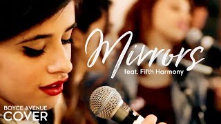 Mirrors  Justin Timberlake Boyce Avenue feat Fifth Harmony cover on Spotify amp Apple [upl. by Enyad155]