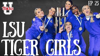 LSU Tiger Girls NATIONAL CHAMPIONS  Chicks University [upl. by Yoshio]