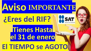 AVISO de PERMANENCIA en el Regimen de Incorporación Fiscal RIF☝Fecha Limite 31 de enero SAT 2022🗓 [upl. by Hamlani]