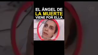 El Ángel de la Muerte Viene a Llevarla Su Encuentro con el Mal esta Cerca [upl. by Desai210]