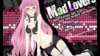 【巡音ルカ】Mad Lovers【オリジナル】romaji  english subs [upl. by Llydnek]