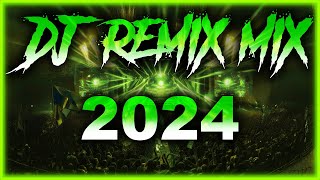 DJ REMIX 2024  Mashups amp Remixes of Popular Songs 2023  DJ Disco Remix Club Music Songs Mix 2023 [upl. by Ketti]