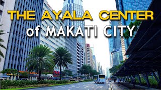 The AYALA CENTER of MAKATI CITY  PHILIPPINES Perfect Place for Shopping Dining and Entertainment [upl. by Culver]