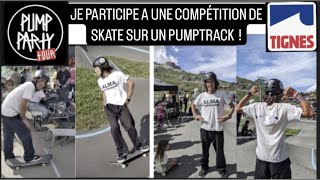 JE PARTICIPE AU PUMP PARTY TOUR 2024 EN SKATE A TIGNES [upl. by Miller]