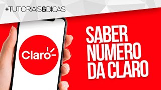 🔴 Como saber MEU NÚMERO da CLARO chip novo ou antigo por SMS  Android ou iPhone [upl. by Reese]