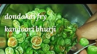 Aaj Mene Banai hai swadish n simple si dondakaitendli fry recipe you tube video [upl. by Elok136]