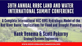 A Complete International HECHMS Hydrologic Model of the Red River Basin [upl. by Philipines367]