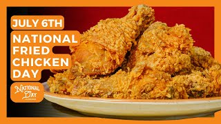 National Fried Chicken Day  July 2nd  National Day Calendar [upl. by Ellene]