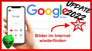 UPDATE 2022 Google Bilder RückwartsSuche vom Handy Germandeutsch  ET [upl. by Warrenne]