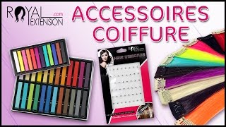 Accessoires coiffure By Royal Extension  Craies et bijoux pour cheveux [upl. by Nishom]