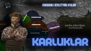 Türk TarihiOrta Asyanın Gizemli Halkı Karluklar [upl. by Aeirdna]