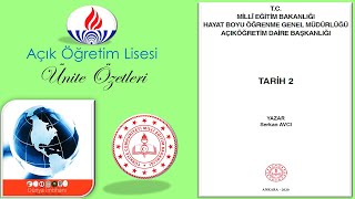 AÖL  AÇIK ÖĞRETİM LİSESİ  TARİH 2  ÜNİTE ÖZETLERİ [upl. by Gibrian]