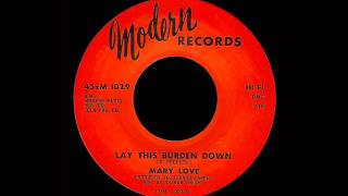 Mary Love  Lay This Burden Down [upl. by Pedrick]