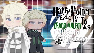 Harry Potter reacts to Draco Malfoy as Mikaela Hyakuya ¶ HPxSOTE °• Reupload [upl. by Ilrak136]