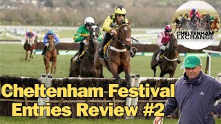 Cheltenham Festival 2024 Entries Review 2  Episode 14  Horse Racing  Mark Mackay Cheltenham Chat [upl. by Aldon667]