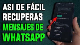 Como RECUPERAR MENSAJES Y CONVERSACIONES BORRADAS de WHATSAPP 2022  Tutorial Bien Explicado 100 [upl. by Kee886]