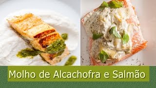 MOLHO DE ALCACHOFRA E SALMÃO  Mais Receitas [upl. by Adelina]