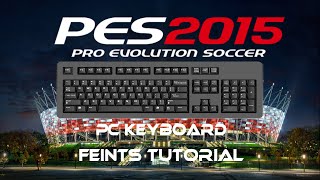 Pro Evolution Soccer 2015 Tricks On PC Keyboard Tutorial [upl. by Maire145]