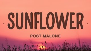 Post Malone  Sunflower ft Swae Lee [upl. by Shaine]