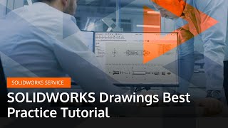 SOLIDWORKS Drawings Best Practice Tutorial [upl. by Langley598]