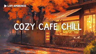 Autumn Lofi Coffee 🍂 Cozy Cafe Shop☕️ Chill Lofi Hip Hop Mix  Lofi Beats to Work Relax Study [upl. by Anahsed361]