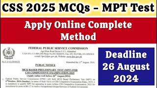 MPT CSS 2025 Online Apply Complete Procedure  CSS Screening Test MPT  MPT 2025  FPSC [upl. by Ahseyt378]