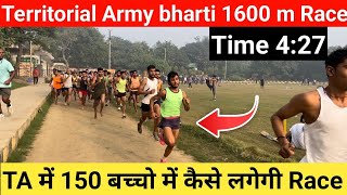 ✅TA Army bharti 2024 1600 MTR Race ✅1600 mtr 427 sec Ta के चीते✅Territorial Army bharti Update [upl. by Glenda131]