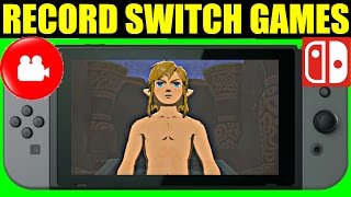 How To RECORD Your Nintendo Switch GAMEPLAY Simple and EASY Straight To The Point [upl. by Joub]