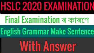 Hslc 2020 English Grammar Common Make Sentence For Final Seba Hslc 2020 Common English Grammar sln [upl. by Leonor242]